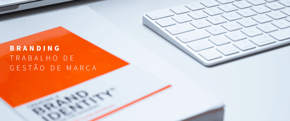 Branding - trabalho de gestão de marca